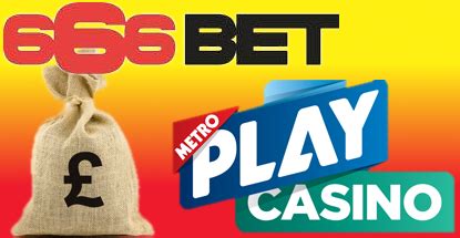 Latest information about 666Bet and Metro Play .